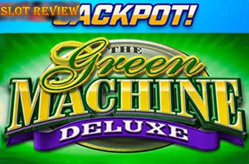 Green Machine Deluxe Jackpot slot